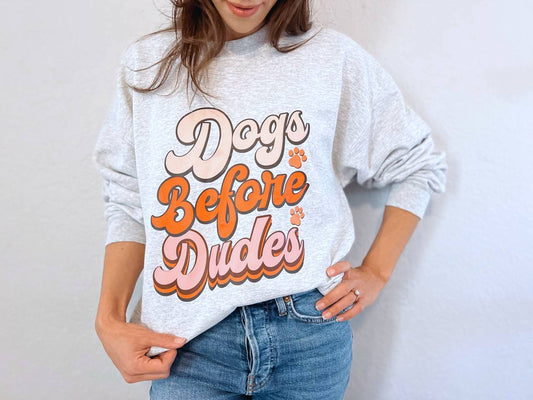 Dogs Before Dudes Crewneck